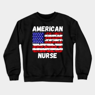 American nurse Crewneck Sweatshirt